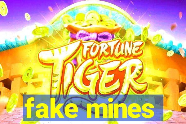 fake mines